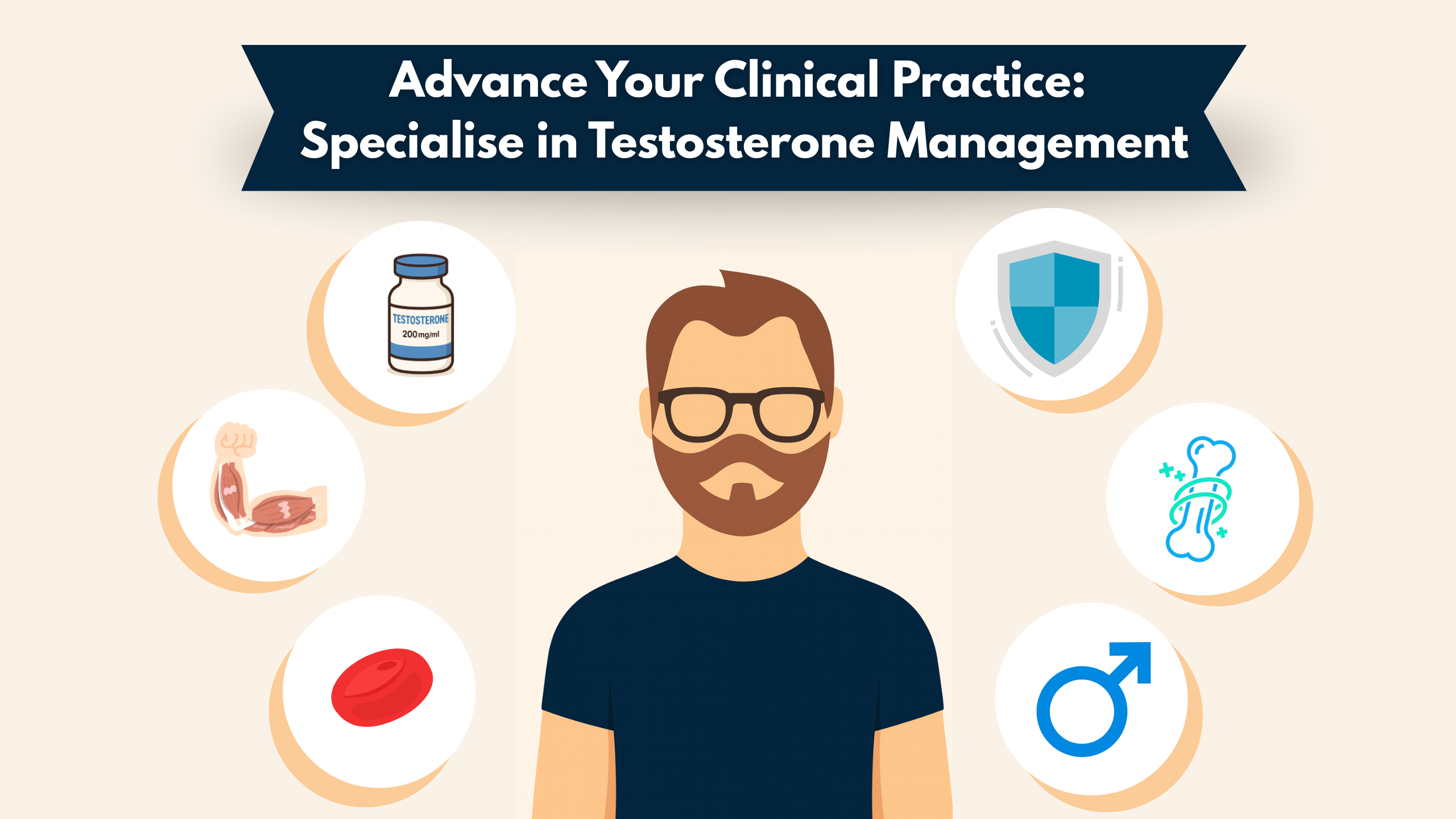 Advance Your Clinical Practice: Specialise in Testosterone Management